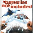 BatteriesNotIncluded4.jpg